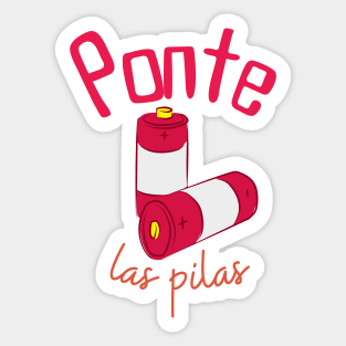 Ponte las pilas Sticker